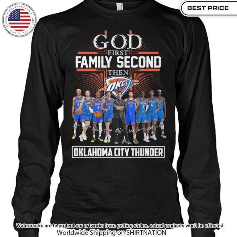 God First Family Second Then Oklahoma City Thunder Shirt 2