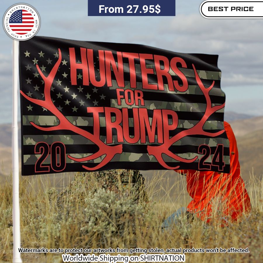 Hunters For Trump 2024 Flag I can see the development in your personality