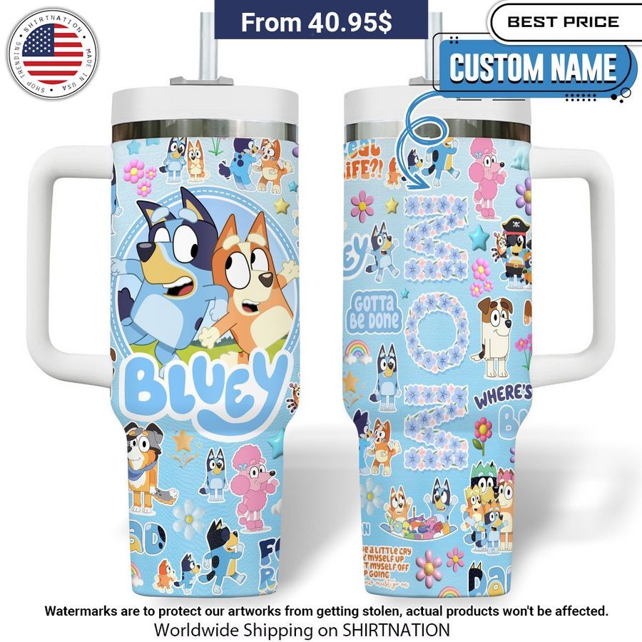Personalized Bluey Stanley Tumbler Radiant and glowing Pic dear