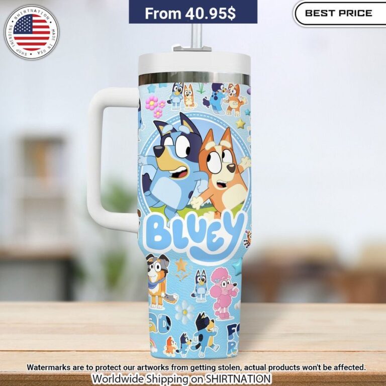 Personalized Bluey Stanley Tumbler Beauty is power; a smile is its sword.