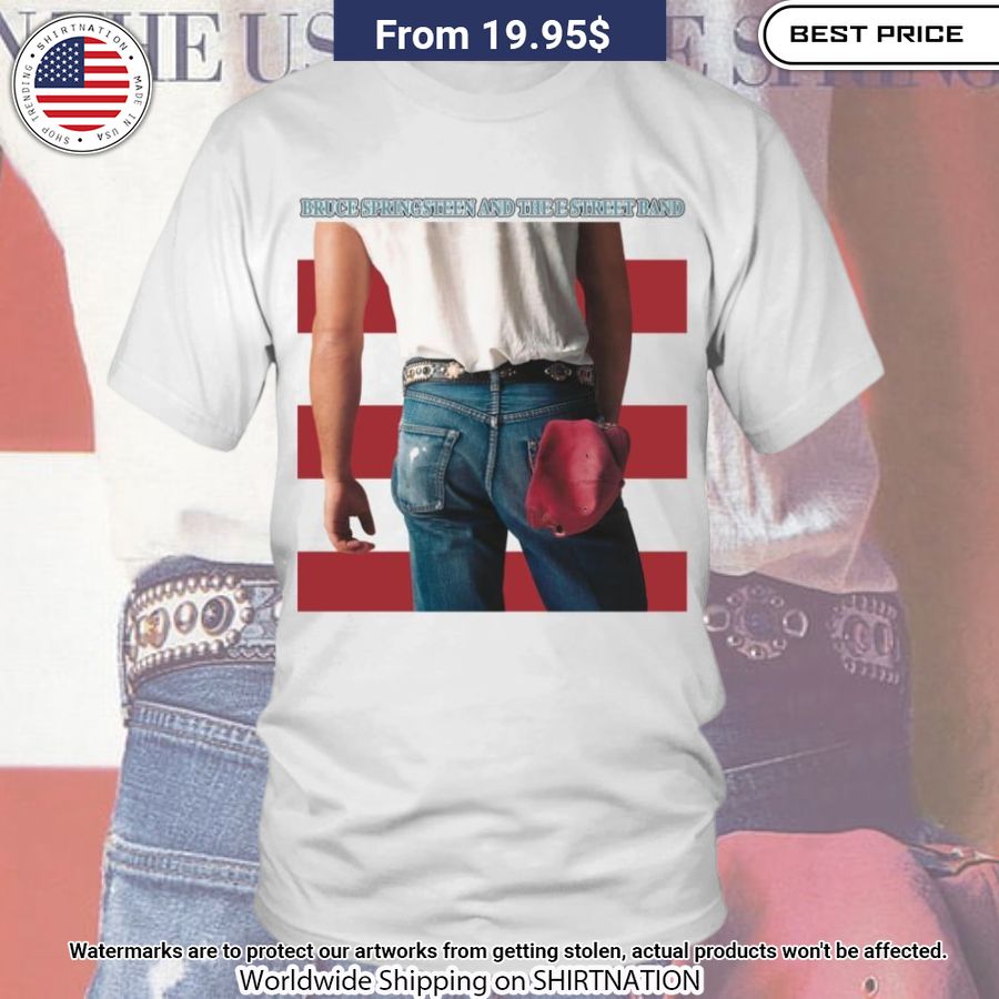 Springsteen Born In The U.S.A Shirt It is too funny