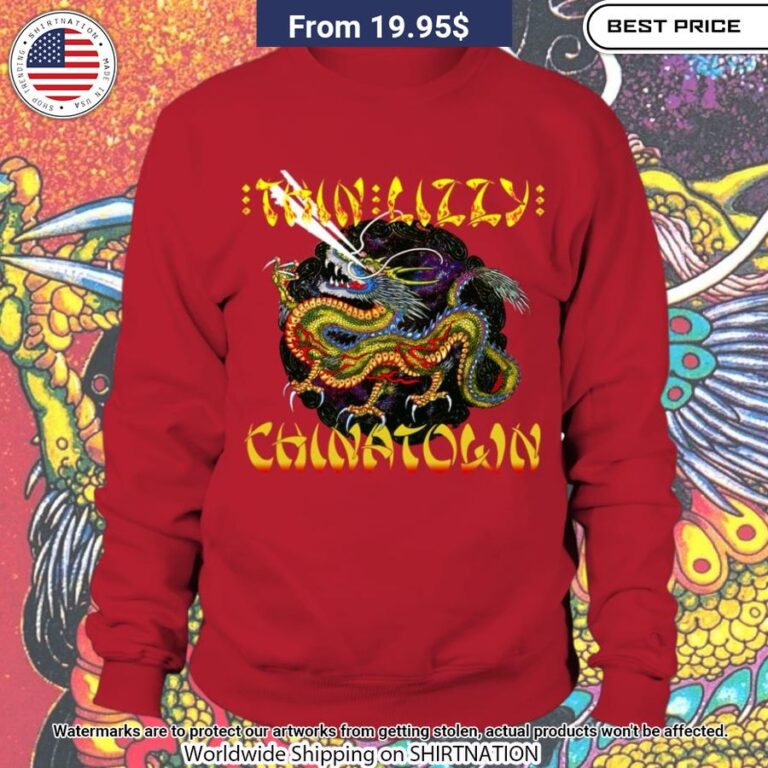 Thin Lizzy Chinatown Shirt Nice place and nice picture