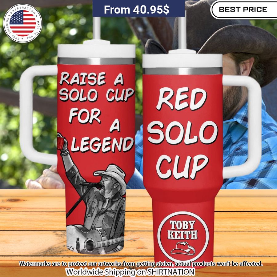 Toby Keith Red Solo Cup Stanley Tumbler You look lazy