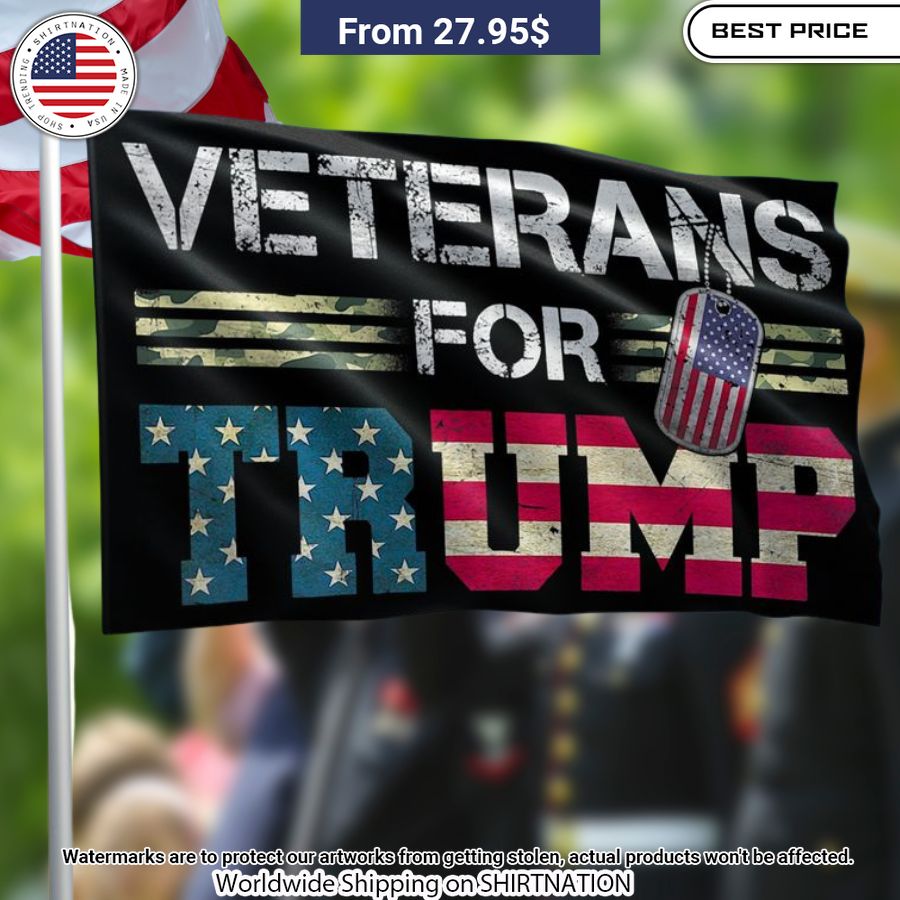 Veterans For Trump Flag Nice shot bro