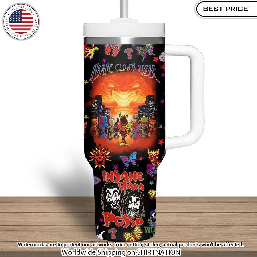 Insane Clown Posse Stanley Tumbler You always inspire by your look bro