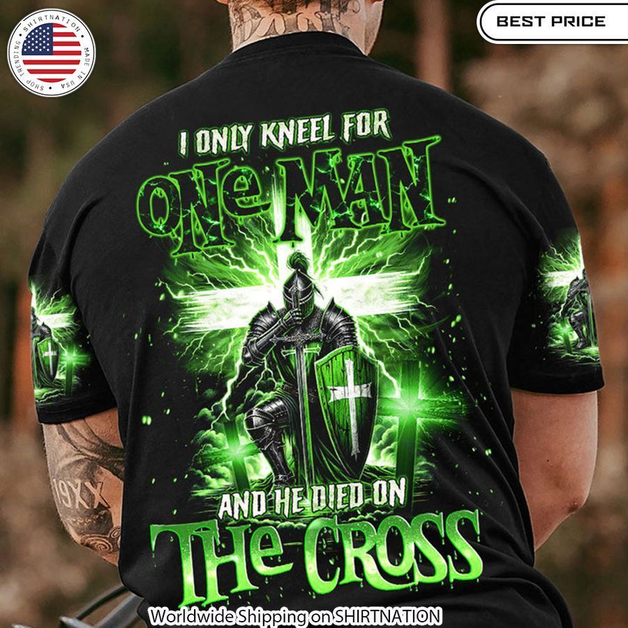 Only Kneel For One Man Jesus T Shirt Your face is glowing like a red rose