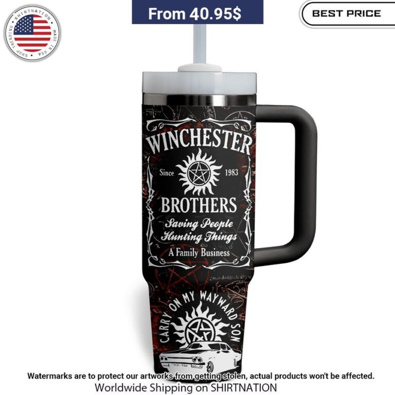 Supernatural Winchester Brothers Stanley Tumbler You look cheerful dear