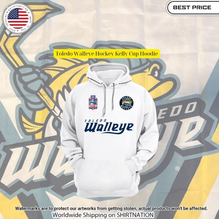 Toledo Walleye Hockey Kelly Cup Hoodie Natural and awesome