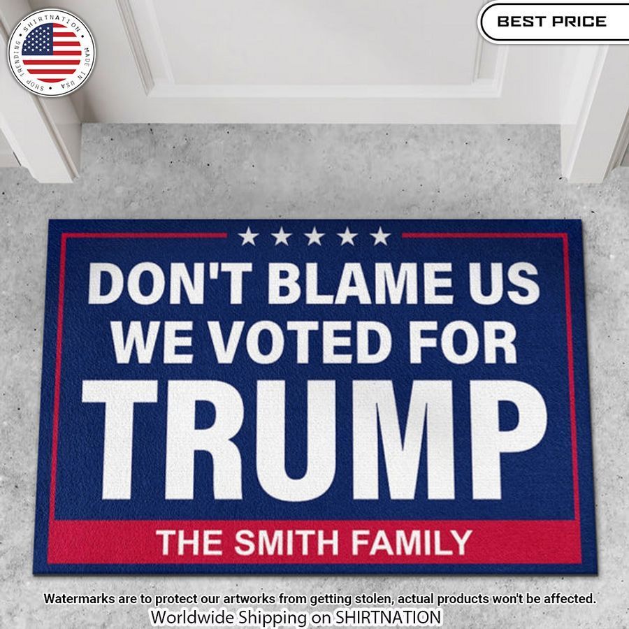 We Voted For Trump Custom Doormat My friend and partner