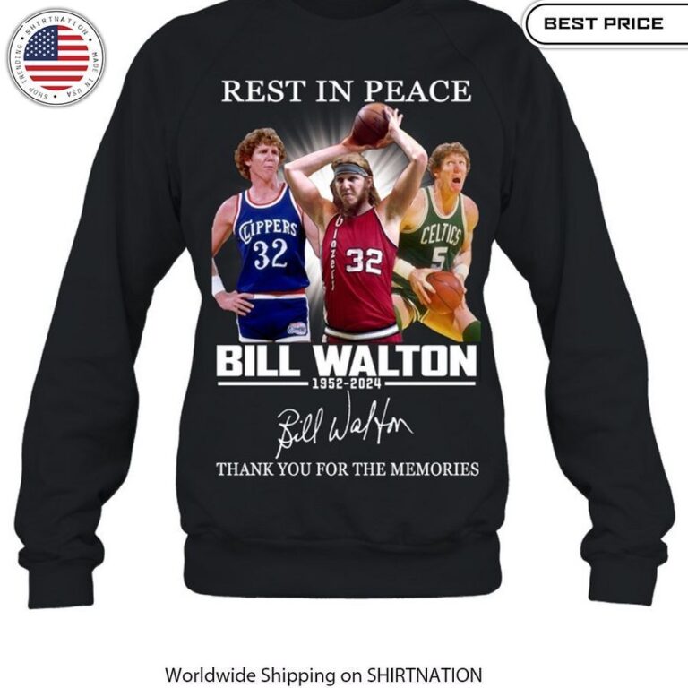 Bill Walton Rest In Peace Shirt Have you joined a gymnasium?