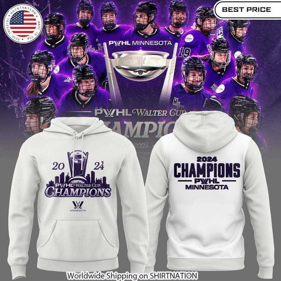Minnesota PWHL Champions Walter Cup 2024 Hoodie She has grown up know