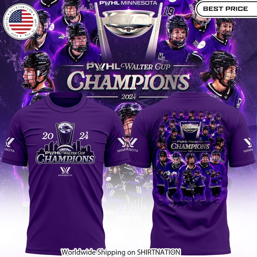 Minnesota PWHL Champions Walter Cup Shirt Oh my God you have put on so much!