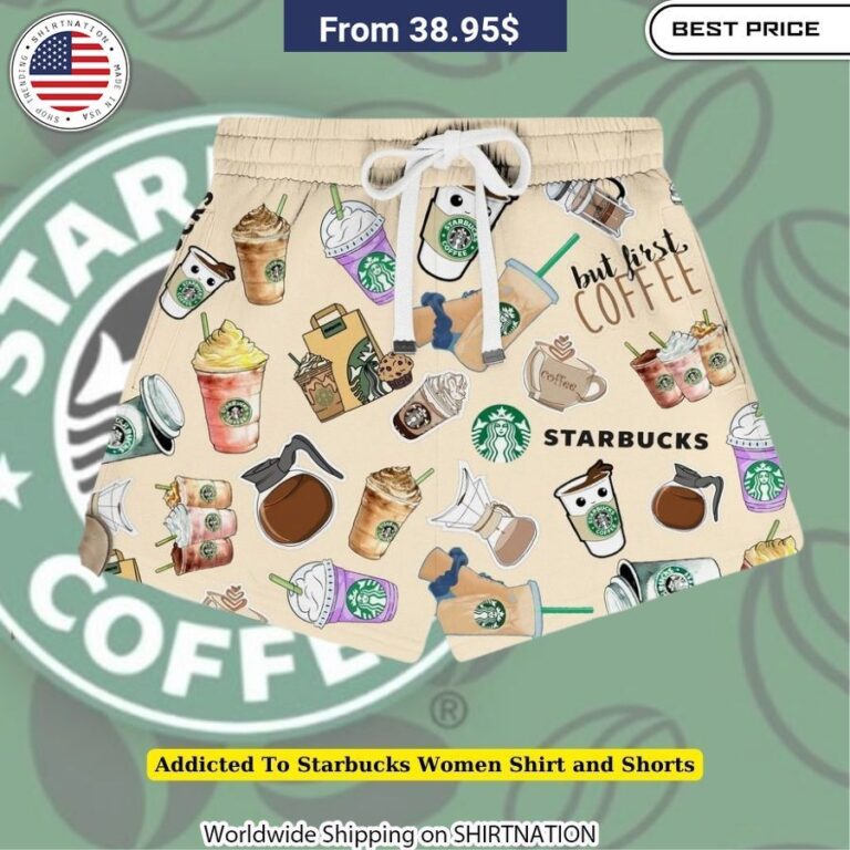 Addicted To Starbucks Women Shirt and Shorts enthusiast