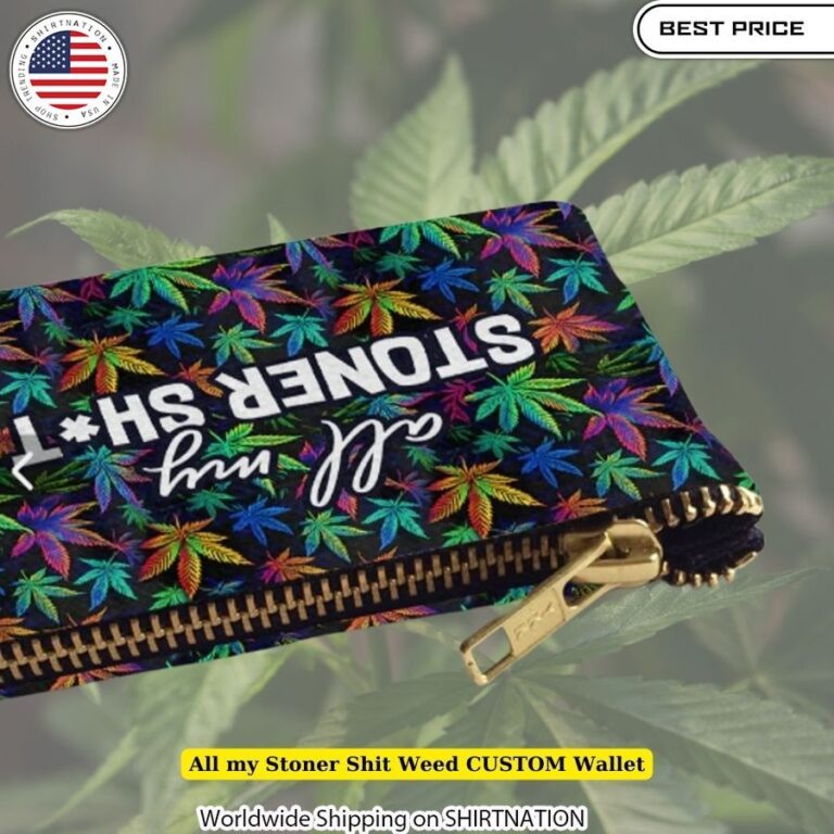 All my Stoner Shite Weed CUSTOM Wallet Cannabis enthusiast accessories