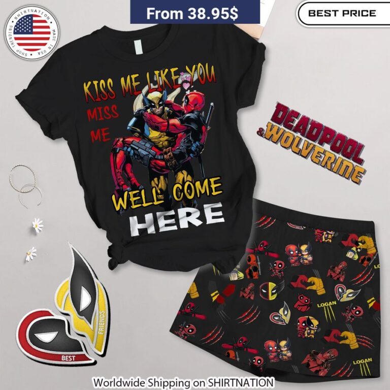 Deadpool Wolverine Kiss Me Like You Women Shirt and Shorts streetwear