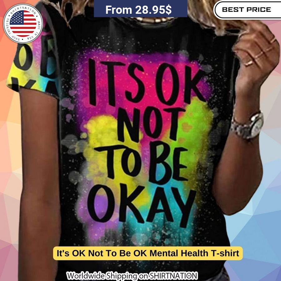 Spread the message that all feelings are valid in this bold, vibrant "It's OK Not To Be OK" graphic tee made from premium cotton-poly blend.