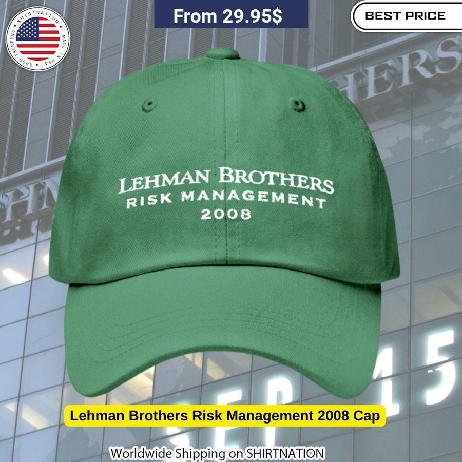 Lehman Brothers Risk Management 2008 Cap Wow! What a picture you click