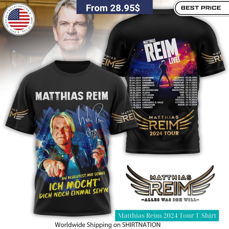 Matthias Reim 2024 Tour T Shirt You look cheerful dear