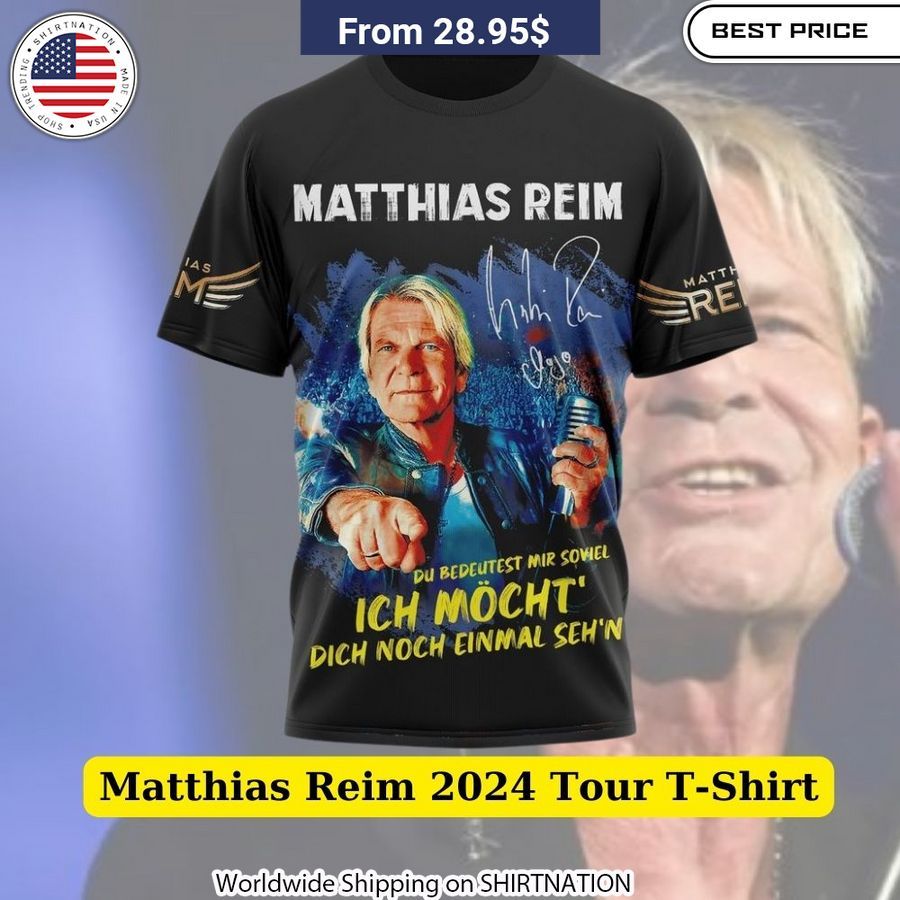 Sport the iconic Matthias Reim 2024 Tour T-Shirt featuring dye-sublimated concert designs that never fade.