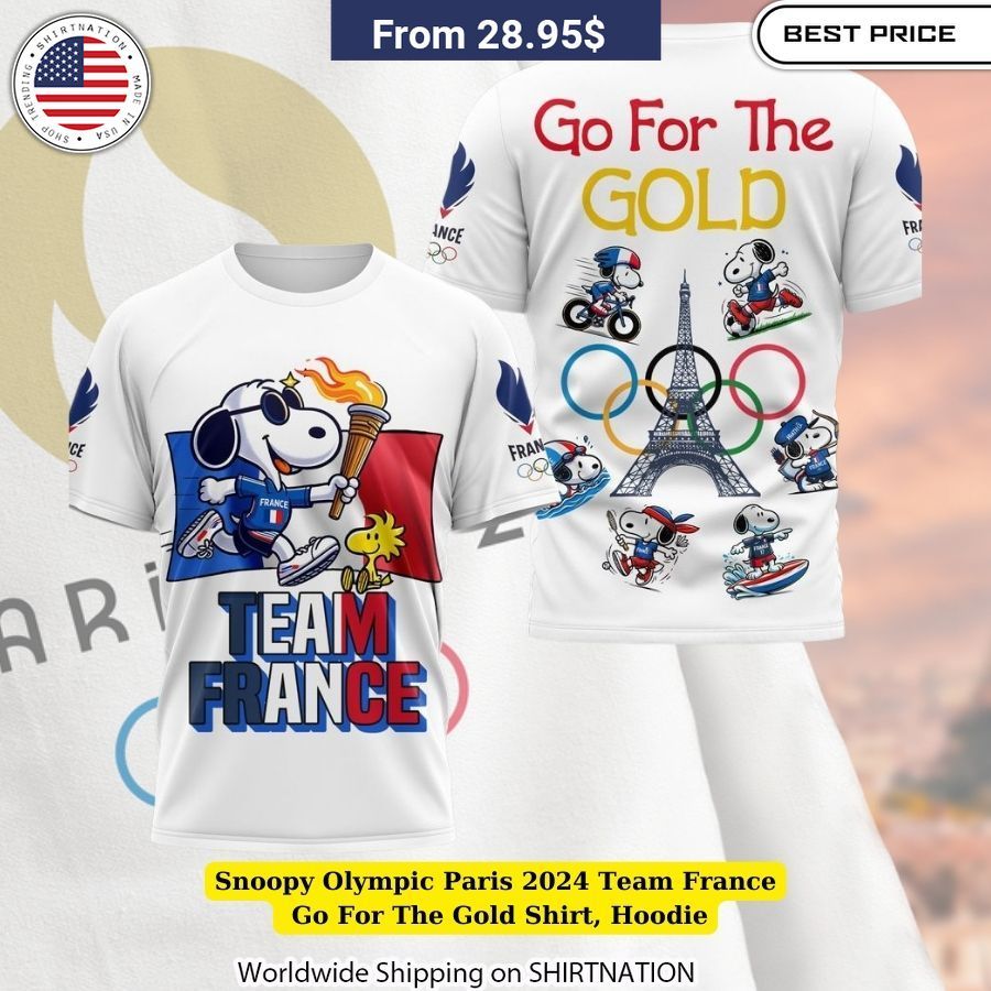 Snoopy Olympic Paris 2024 Team France Go For The Gold Shirt, Hoodie Premium quality, comfortable everyday casual wear