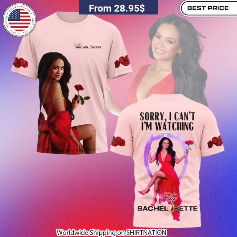 Sorry I Can't I'm Watching The Bachelorette t-shirt Must-have reality TV show tee