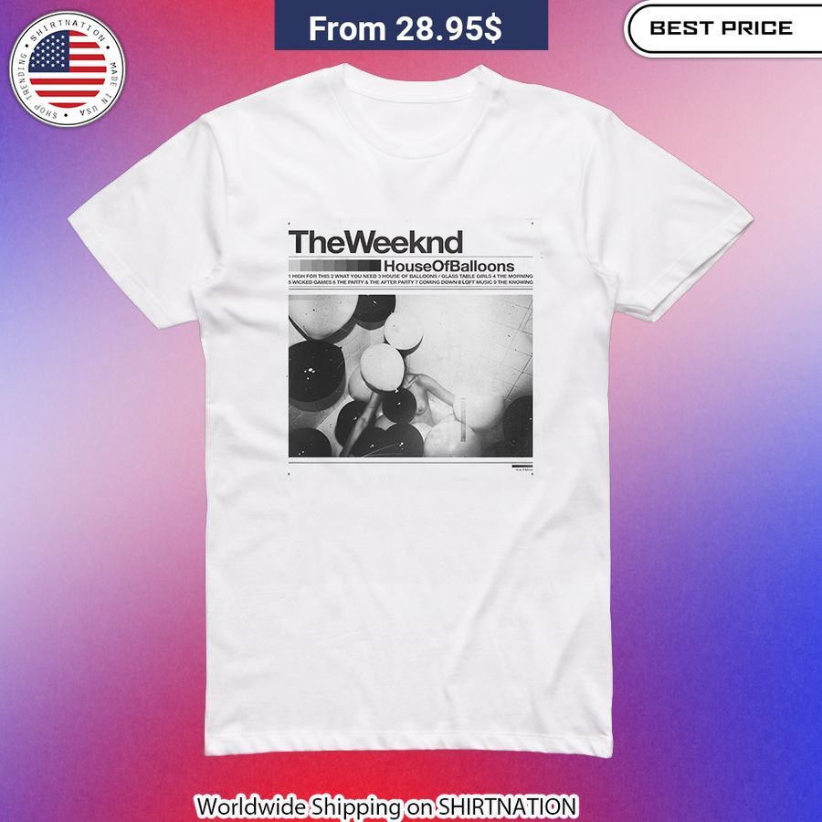 The Weeknd House Of Balloons Album Cover Shirt Unisex style