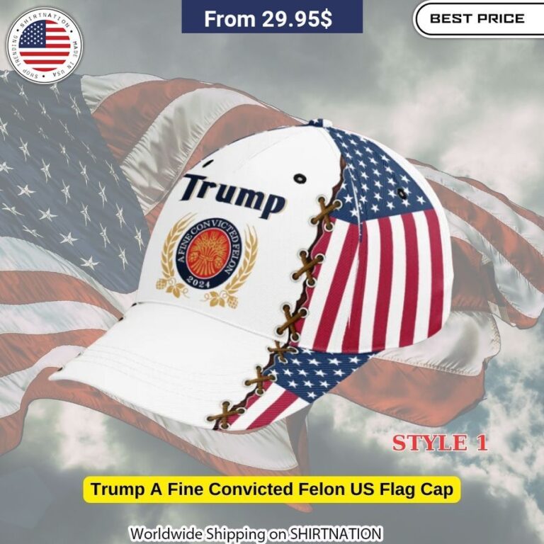 Trump A Fine Convicted Felon US Flag Cap Thought-provoking Patriotic Cap