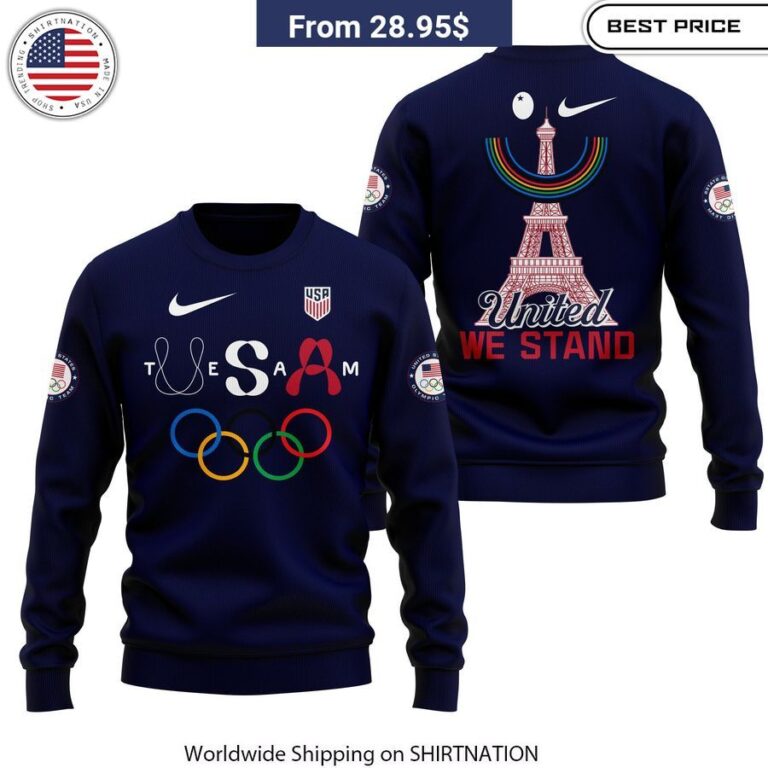 USA United We Stand Olympic Paris 2024 Team USA Shirt, Hoodie Fashionable