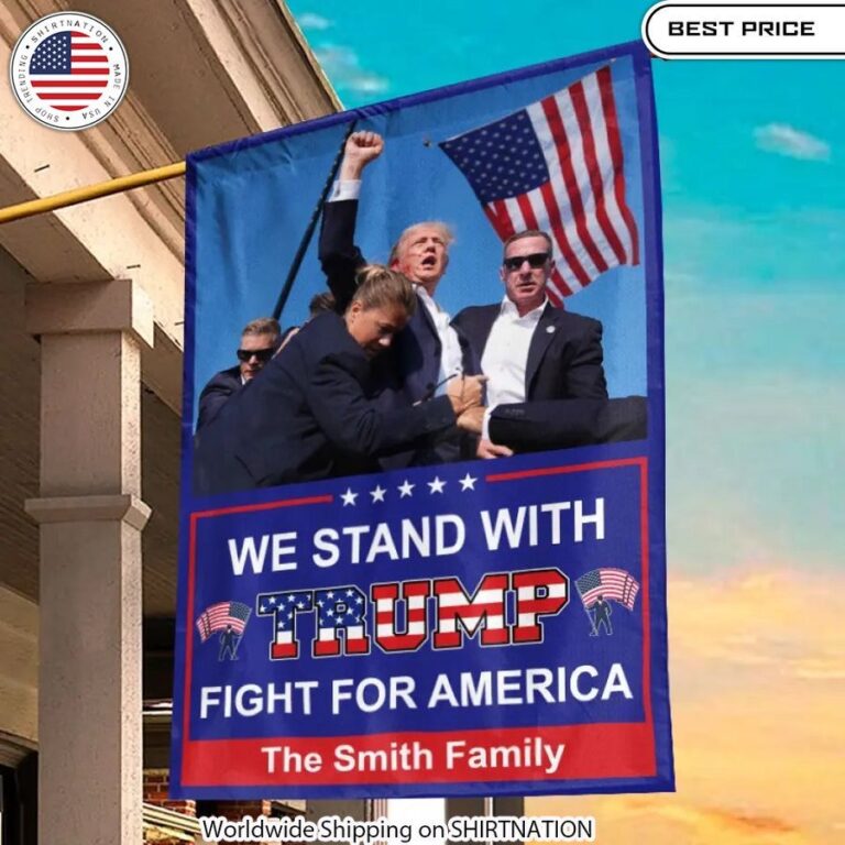 We Stand With Trump Fight For America CUSTOM Flag Outdoor