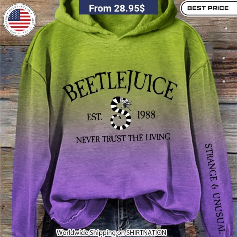 Beetlejuice Never Trust The Living Halloween Shirt, Hoodie Quirky movie-inspired hoodie