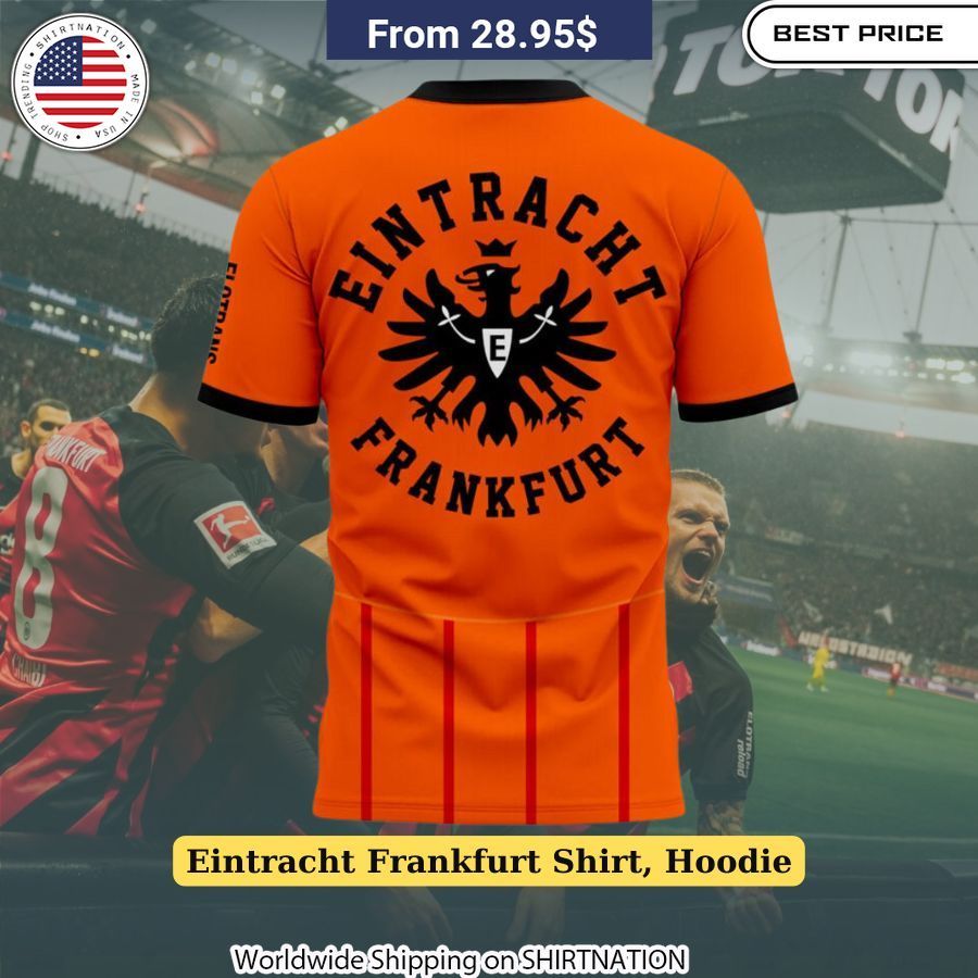 Eintracht Frankfurt Shirt, Hoodie Exclusive