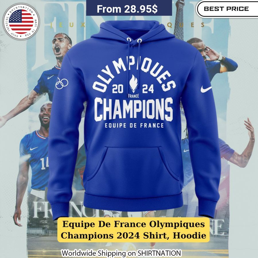 Equipe De France Olympiques Champions 2024 Shirt, Hoodie Team Apparel