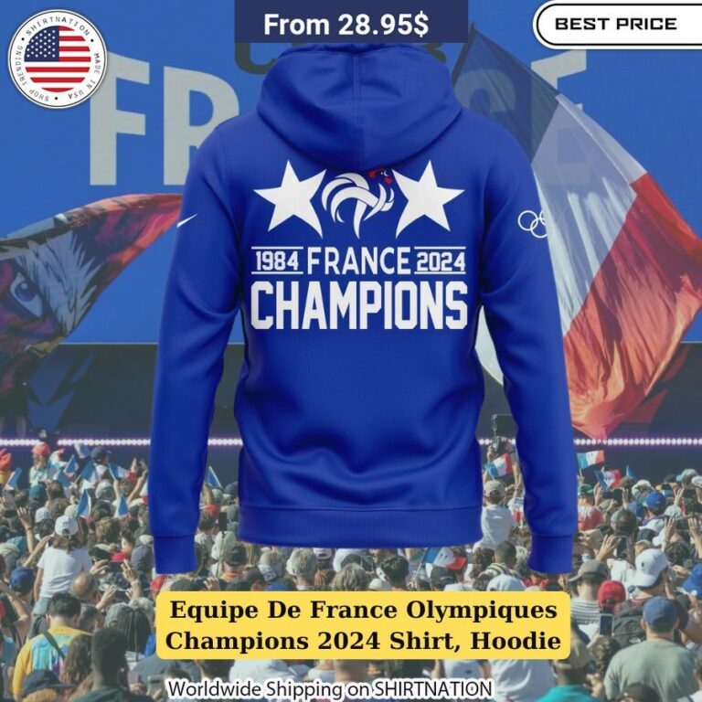 Equipe De France Olympiques Champions 2024 Shirt, Hoodie Supporter Gear