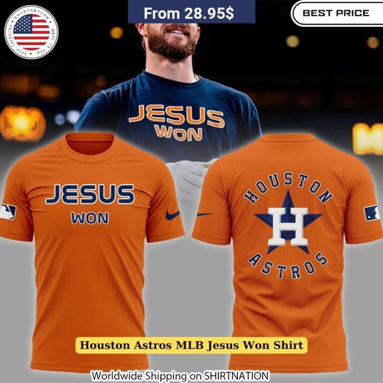 Houston Astros MLB Jesus Won Shirt Faith-based clothing