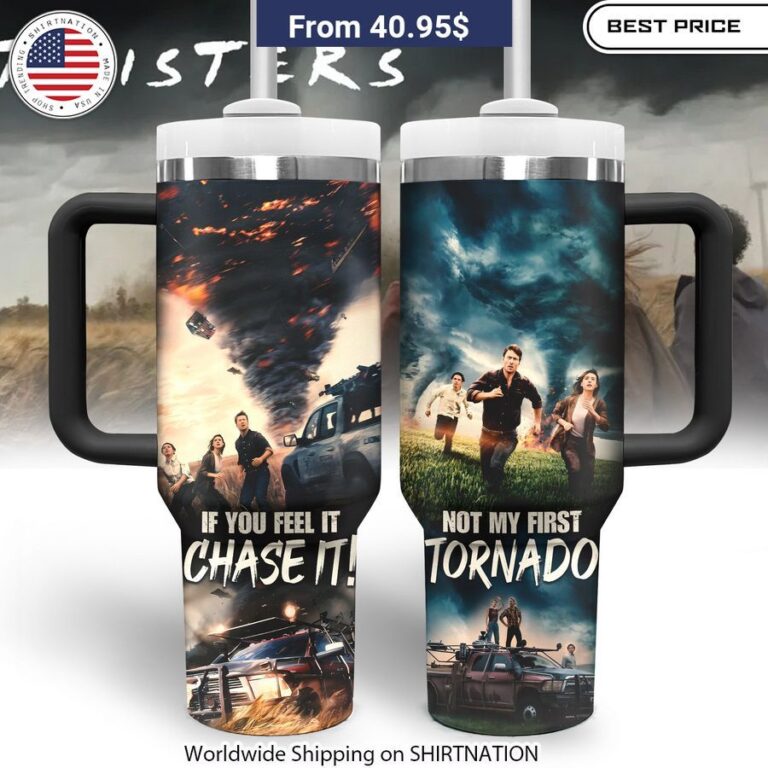 If You Feel It Chase It Twisters Stanley Tumbler Durable drinkware