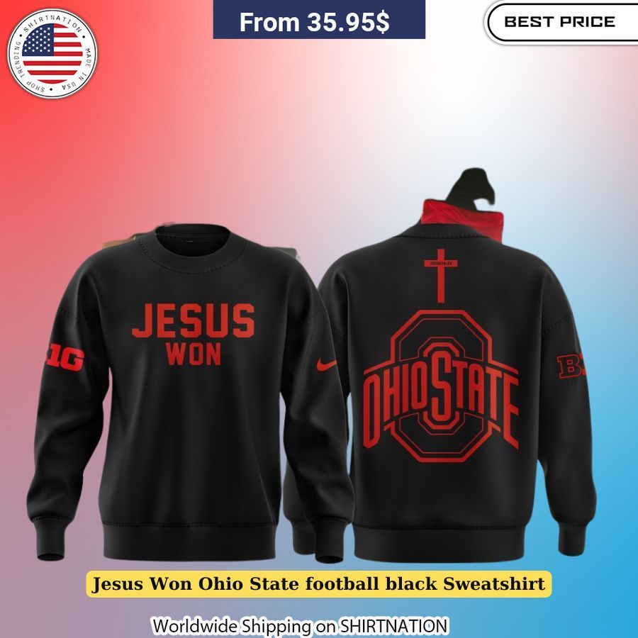 Jesus Won Ohio State football black Sweatshirt This is awesome and unique