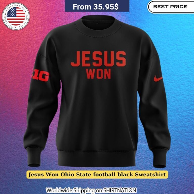 Jesus Won Ohio State Football Black Sweatshirt Classic design sweatshirt