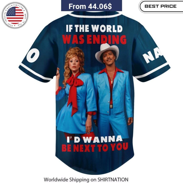 Lady Mars If The World Was Ending I'd Wanna Be Next To You Baseball Jersey meaningful message clothing