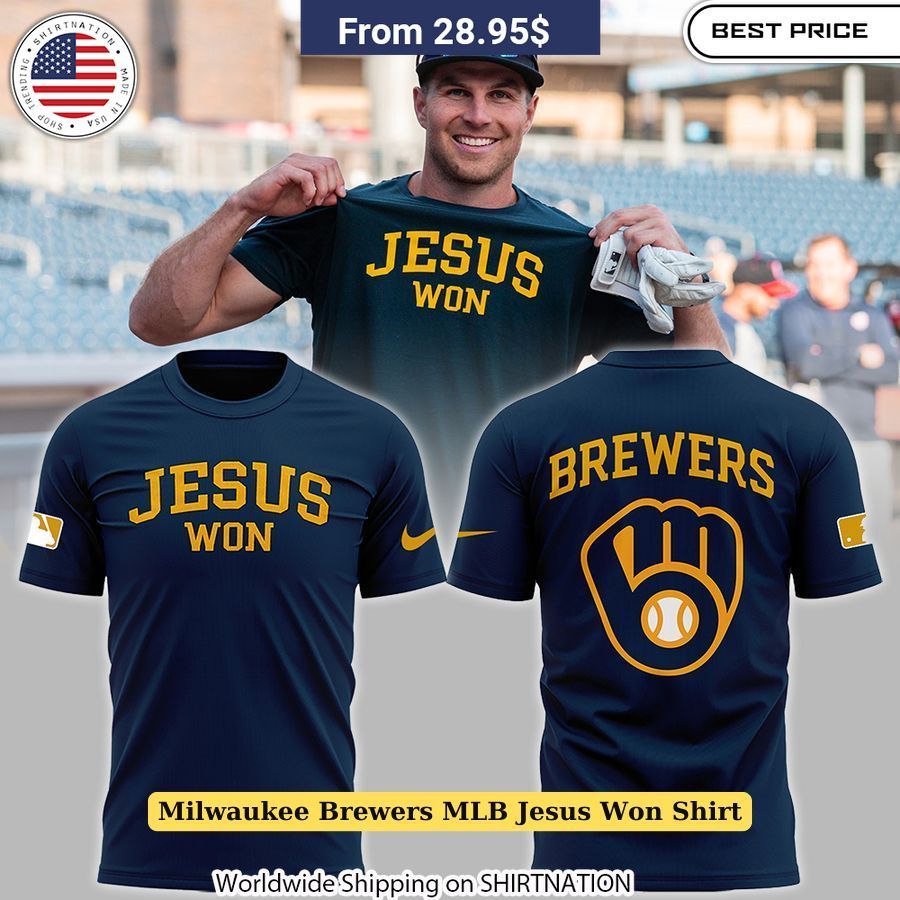 Milwaukee Brewers MLB Jesus Won Shirt MLB fan clothing