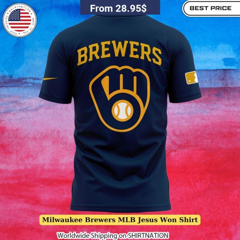 Milwaukee Brewers MLB Jesus Won Shirt Baseball and faith blend