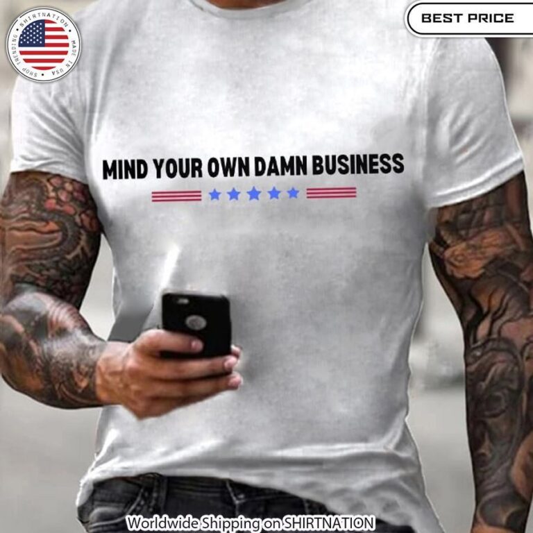 Mind Your Own Damn Business Tim Walz shirt personal freedom tee