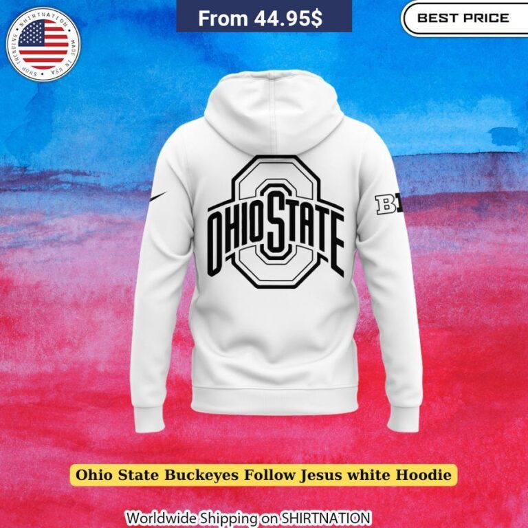 Ohio State Buckeyes Follow Jesus White Hoodie Faith and football