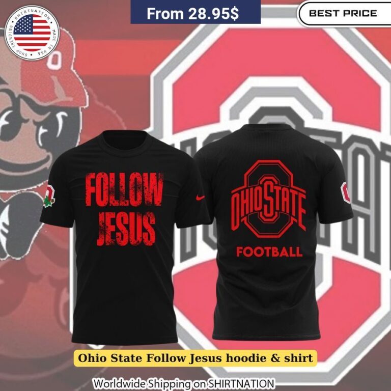 Ohio State Follow Jesus hoodie & shirt Christian Buckeyes supporter gear