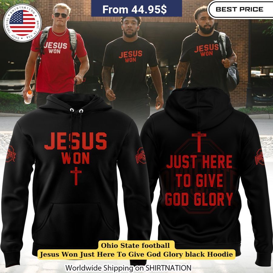 Ohio State Football Jesus Won Just Here To Give God Glory Black Hoodie Ohio State Buckeyes hoodie