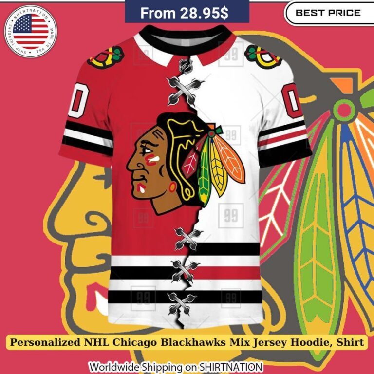 Personalized NHL Chicago Blackhawks Mix Jersey Hoodie, Shirt Customizable Blackhawks jerseys