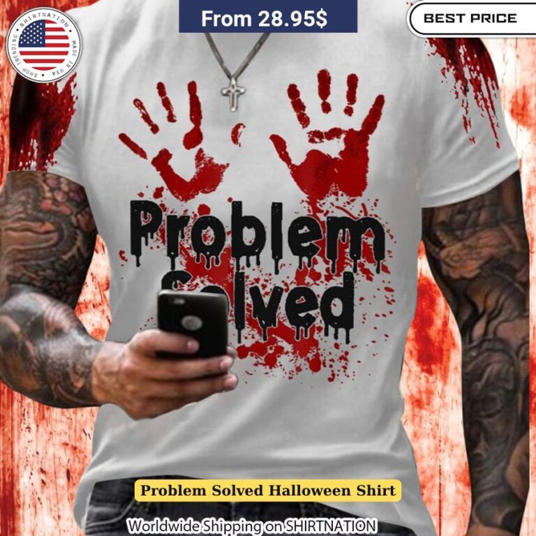 Problem Solved Halloween Shirt Quality cotton T-shirt