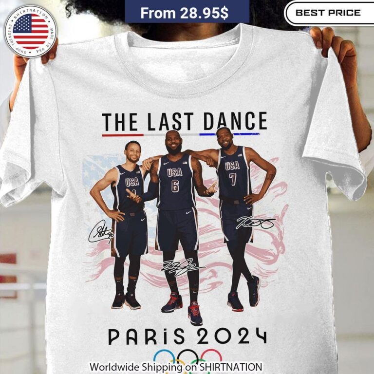 USA Basketball The Last Dance Paris 2024 Shirt and Hoodie Commemorate 