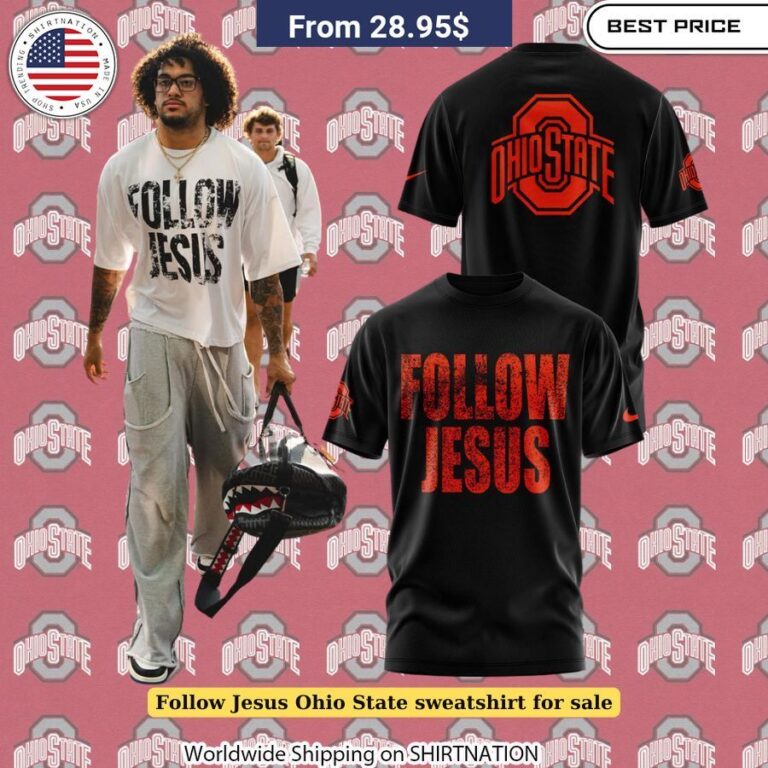 Follow Jesus Ohio State Sweatshirt for Sale Religious apparel