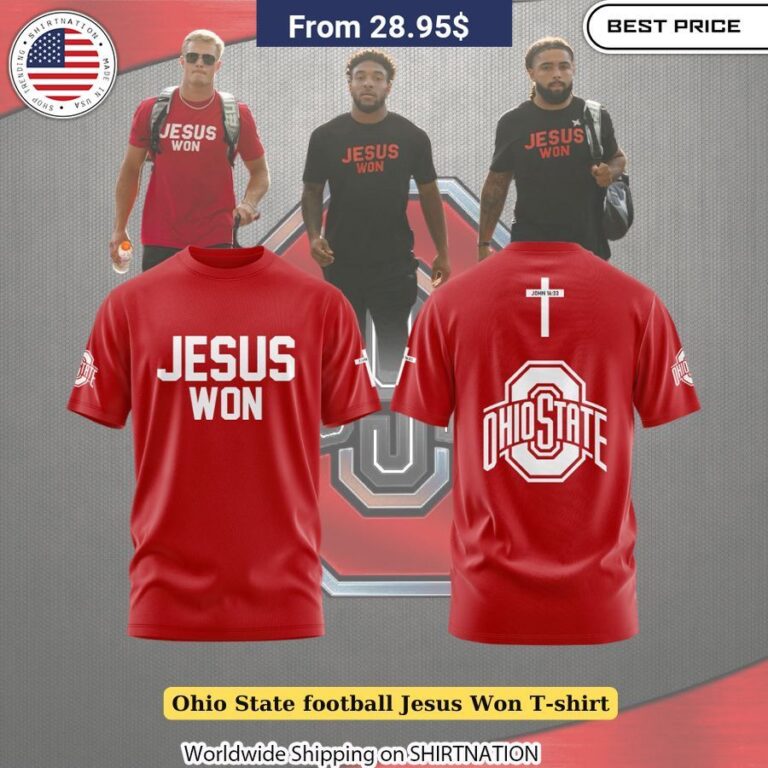 Ohio State Football Jesus Won T-Shirt Inspirational message shirt