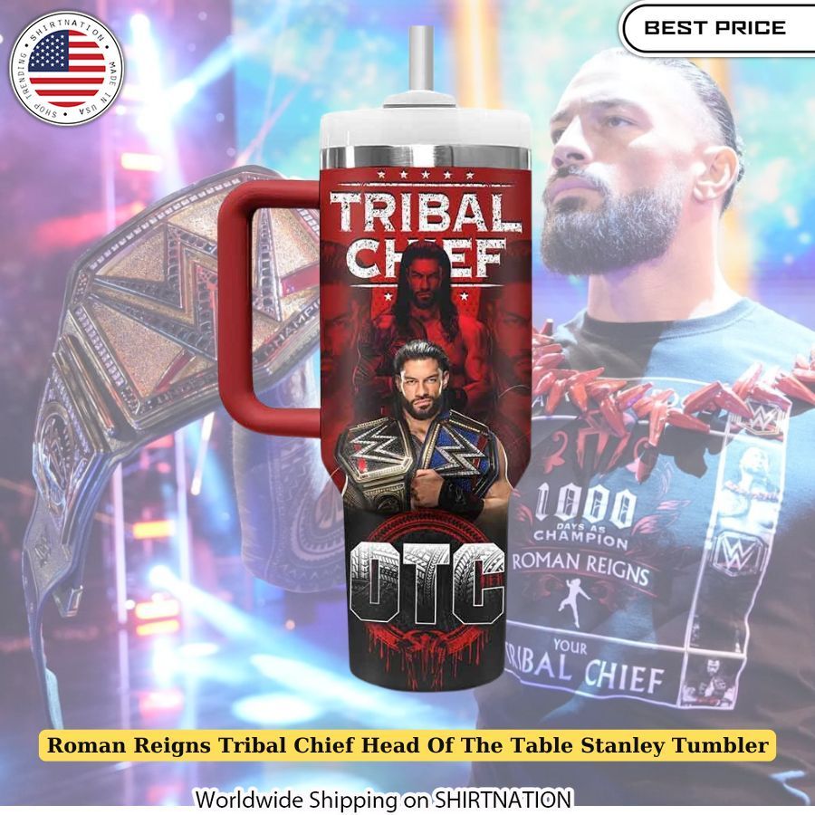 Roman Reigns Tribal Chief Head Of The Table Stanley Tumbler iconic wrestling logo